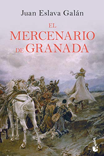 El mercenario de Granada (Novela histórica)