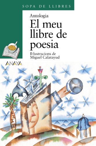 El meu llibre de poesia (Literatura Infantil (6-11 Años) - Sopa De Libros (C. Valenciana))