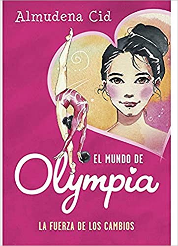 El mundo de Olympia 1 - La fuerza de los cambios