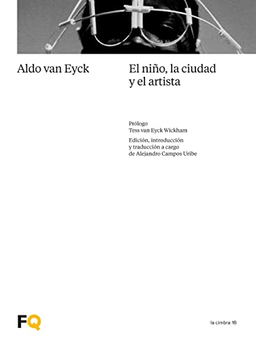 El niño, la ciudad y el artista: Un ensayo sobre arquitectura. El reino de lo intermedio: 16 (la cimbra)