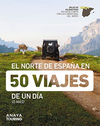 El norte de España en 50 viajes de un día (Guías Singulares)