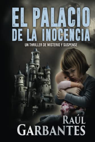 El palacio de la inocencia: Un thriller de misterio y suspense (Serie Mujer en apuros)