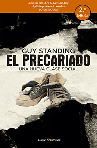 El Precariado, Una nueva Clase Social, Colección Ensayo