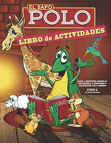 EL SAPO POLO LIBRO DE ACTIVIDADES: muchos juegos, dibujo y coloreado: 3
