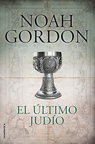 El último judío (BIBLIOTECA NOAH GORDON)