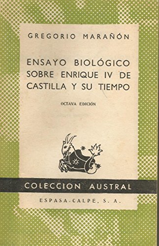 Ensayo biológico sobre Enrique IV de Castilla y su tiempo