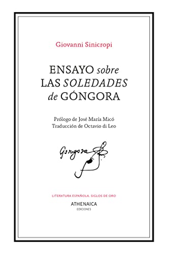 Ensayo sobre las Soledades de Góngora: 4 (Literatura española. Siglos de oro)
