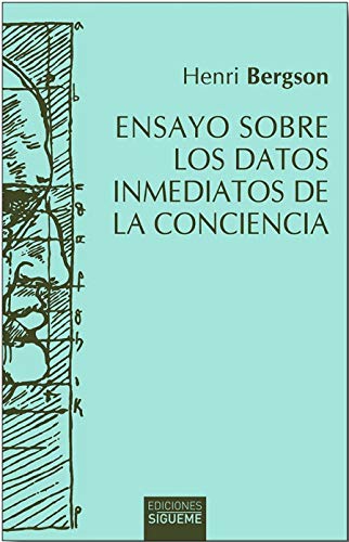 Ensayo Sobre Los datos inmediatos de La Conciencia: 45 (Hermeneia)