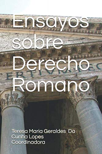 Ensayos sobre Derecho Romano (Manuales de Derecho CIJUS UMSNH)