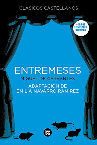 Entremeses (Clásicos castellanos)