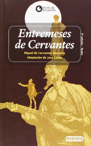 Entremeses de Cervantes (Punto de encuentro / Teatro)