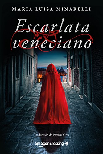 Escarlata veneciano (Misterios venecianos nº 1)