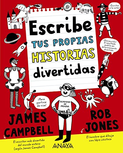 Escribe tus propias historias divertidas (LITERATURA INFANTIL - Narrativa infantil)