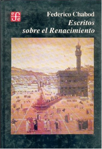 Escritos Sobre El Renacimiento (SIN COLECCION)