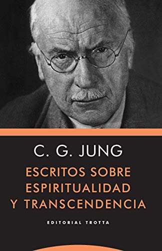 Escritos sobre espiritualidad y transcendencia (Estructuras y procesos. Psicología)