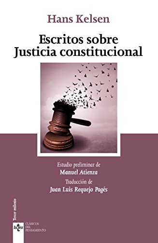 Escritos sobre Justicia constitucional (Clásicos - Clásicos del Pensamiento)