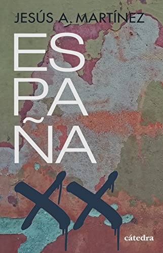 España, siglo XX: Las capas de su historia (1898-2020) (Historia. Serie menor)