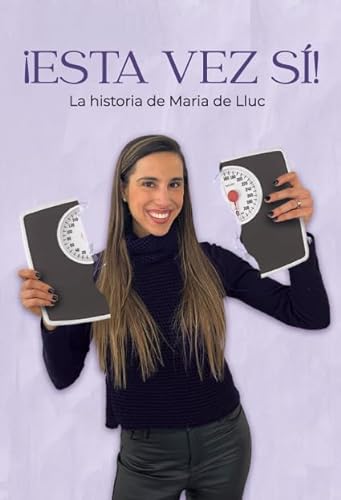 ¡Esta vez sí! La historia de Maria de Lluc