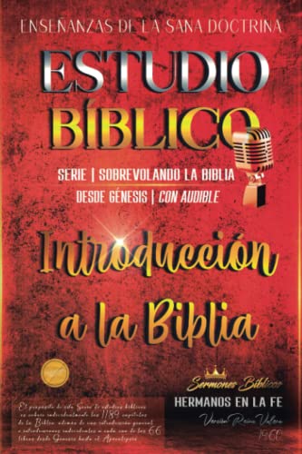 Estudio Bíblico: Sana Doctrina Cristiana: Introducción a la Biblia: Serie Sobrevolando la Biblia