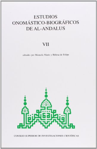 Estudios onomástico-biográficos de Al-Andalus. Vol. VII. Homenaje a José María Fórneas