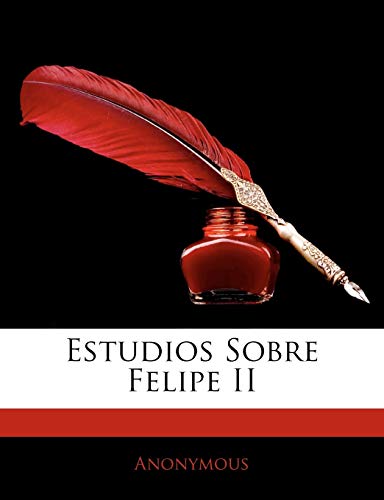 Estudios Sobre Felipe II