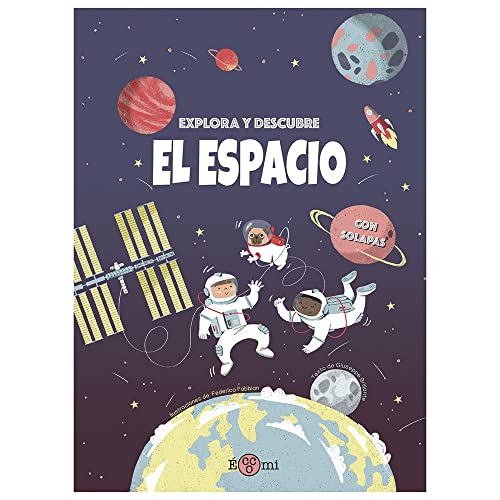 Explora y Descubre: El espacio: 1