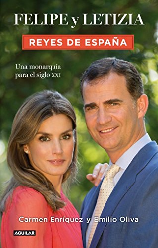 Felipe y Letizia. Reyes de España: Una monarquía para el siglo XXI (Punto de mira)