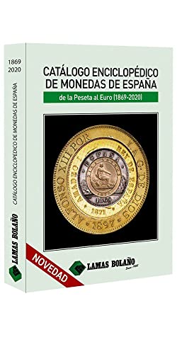 Filabo CATÁLOGO Monedas ESPAÑA ENCICLOPÉDICO 1869-2020
