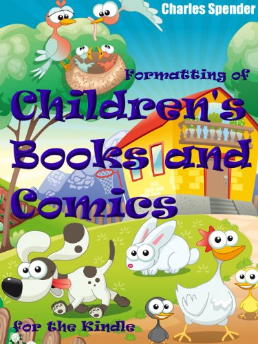 Formatting of Children's Books and Comics for the Kindle (English Edition)
