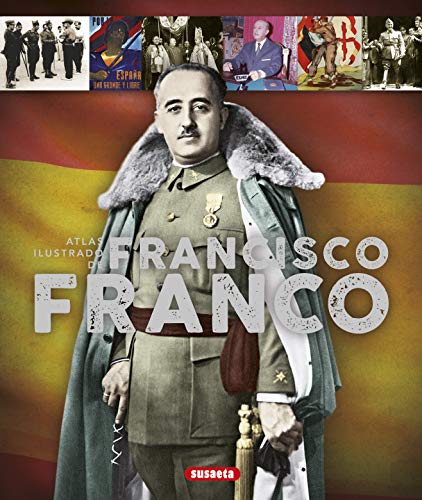 Francisco Franco (Atlas Ilustrado)