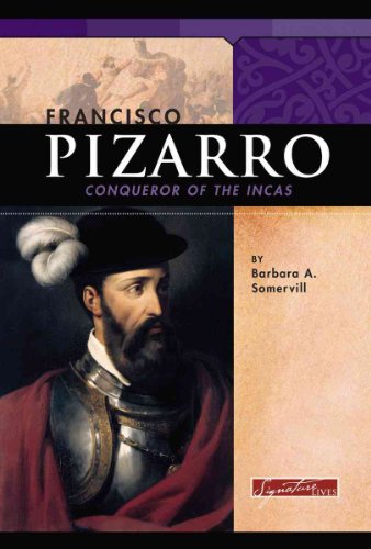 Francisco Pizarro (Signature Lives)