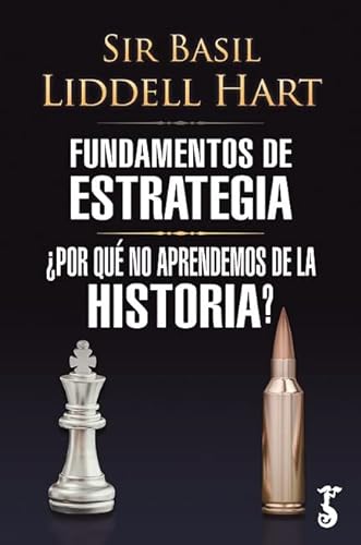 Fundamentos de estrategia; ¿Por qué no aprendemos de la historia?