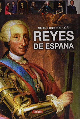 Gran libro de los reyes de España (SIN COLECCION)