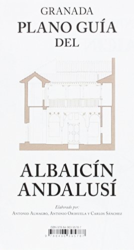 Granada. Plano Guía del Albaicín Andalusí (Al-Andalus)