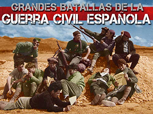 Grandes batallas de la Guerra Civil española