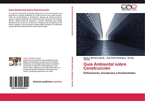 Guía Ambiental sobre Construcción: Edificaciones, Acueductos y Alcantarillados