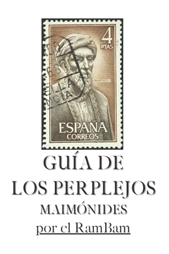 Guía de los Perplejos: Maimónides- Filosofía y Cábala