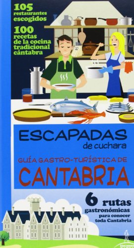 Guia Gastro-Turística de Cantabria (GUIA AZUL)