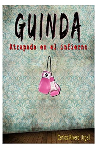 Guinda (Atrapada en el infierno)