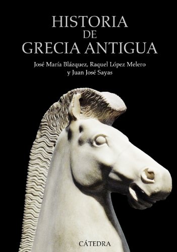 Historia de Grecia Antigua (Historia. Serie mayor)