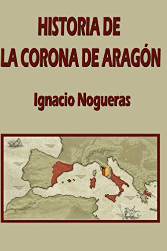 Historia de la Corona de Aragón