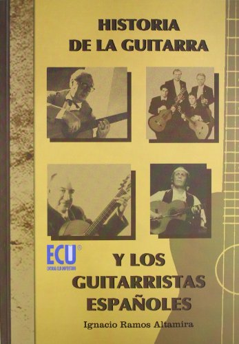 Historia de la guitarra y los guitarristas españoles