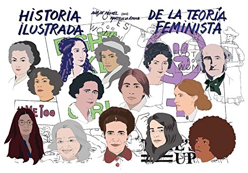 Historia ilustrada de la teoría feminista (UHF)