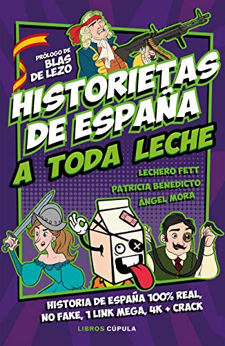 Historietas de España a toda leche (Humor)