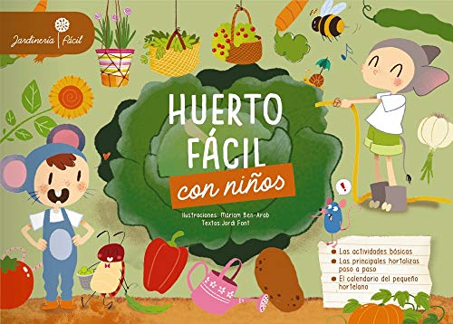 Huerto fácil con niños (LAROUSSE - Infantil / Juvenil - Castellano - A partir de 5/6 años)