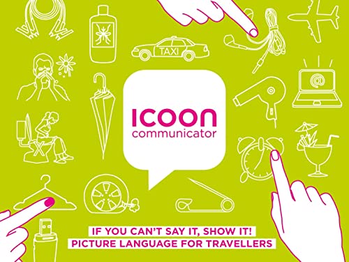 ICOON Communicator. Diccionario visual con 1.700 iconos e imágenes. Bolsillo. Amber Press.: If You Can't Say It, Show It! Picture Language for Travellers