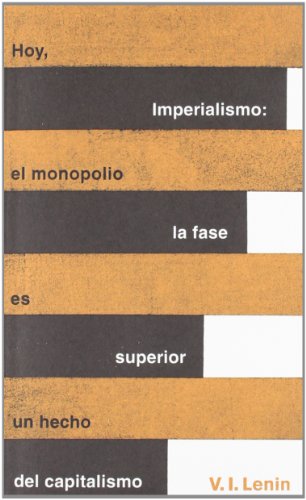 Imperialismo: la fase superior del capitalismo (Serie Great Ideas 20)