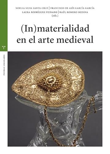 (In)materialidad en el arte medieval (Estudios históricos La Olmeda)