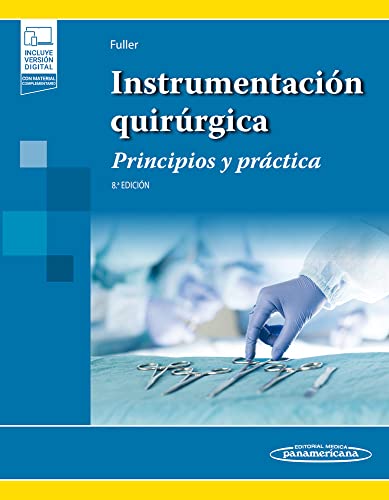 Instrumentación Quirúrgica: Principios y práctica