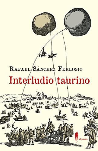 Interludio taurino y otros textos sobre los toros: 29 (EL PASEO CENTRAL)